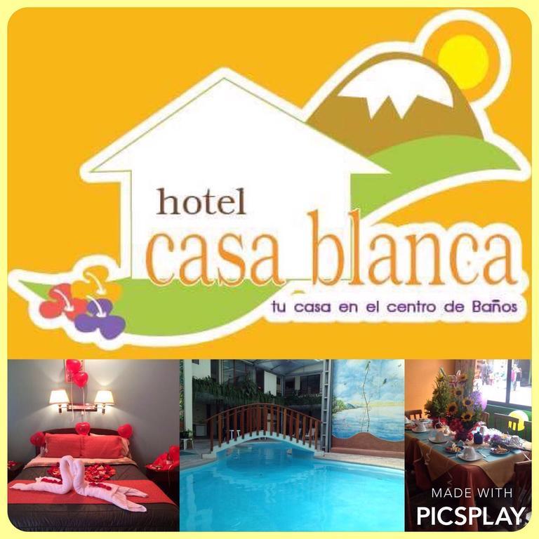 Hotel Casa Blanca Banos  Exterior photo